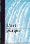 L_Art_de_purger_4f551068cd65c.jpg