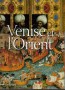 Venise_Orient_Ga_4cf7de1fa5f87.jpg